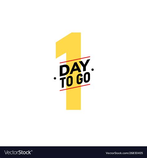 1 day to go last countdown icon one day go sale Vector Image