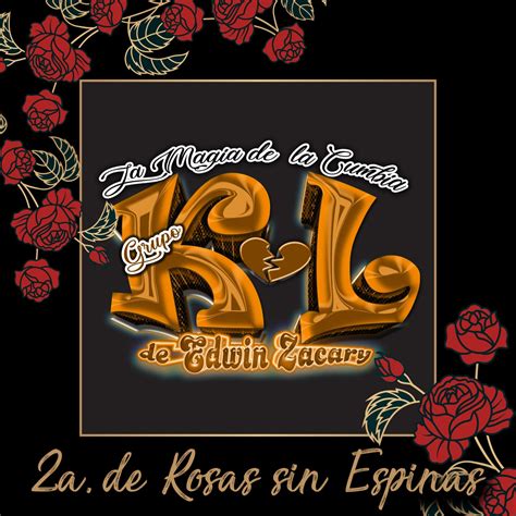 A De Rosas Sin Espinas By Grupo K L On Beatsource