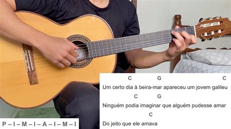 UM CERTO GALILEU nos marcaram como tocar no violão letra e cifra