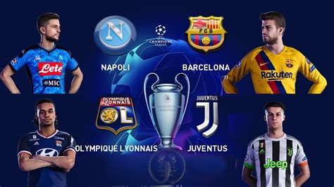 Pes Ucl Calci Di Rigore Napoli Vs Barcellona Lione Vs