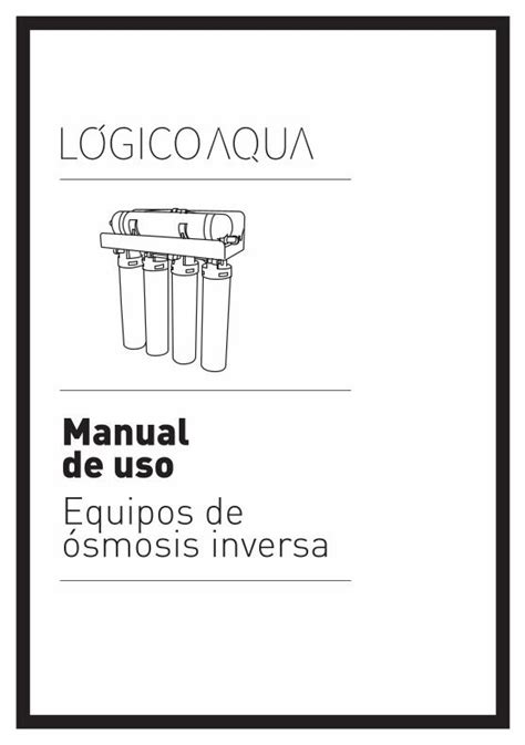 Pdf Equipos De Smosis Inversa L Gico Aqualogicoaqua Pdf Manual