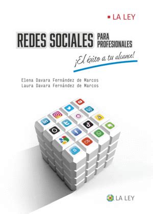 REDES SOCIALES PARA PROFESIONALES EL ÉXITO A TU ALCANCE DAVARA