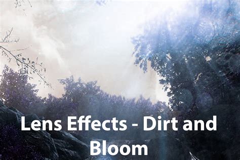 Lens Effects - Dirt and Bloom - Free Download | Unity Asset Collection