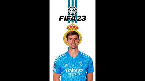 Courtois Fifa 23 Real Madrid Youtube