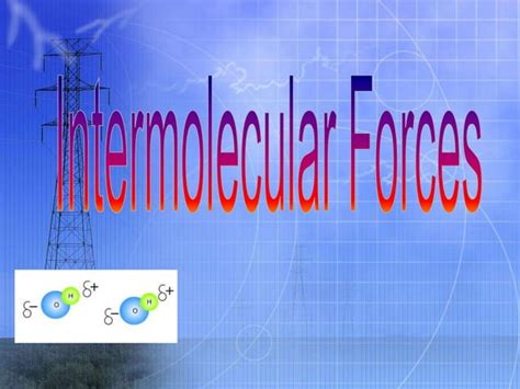 Intermolecular Forces Ppt Pptx