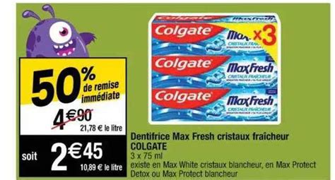 Promo Dentifrice Max Fresh Cristaux Fra Cheur Colgate Chez Cora