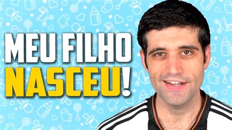 Meu Filho Nasceu YouTube