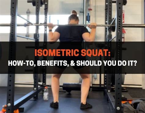 Isometric Squat How To Benefits And Should You Do It