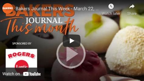 Bakers Journal This Week March 22 2021 Bakers Journalbakers Journal