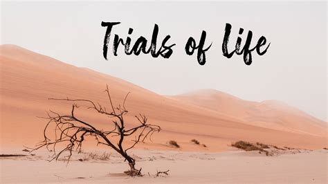 Trials of Life - Emmanuel Baptist Church