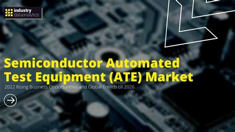 Semiconductor Automated Test Equipment Ate Market Ida Youtube