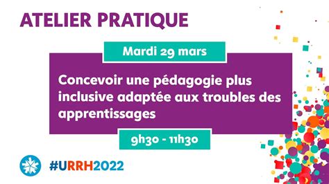 Atelier Pratique Concevoir une pédagogie plus inclusive et adaptée