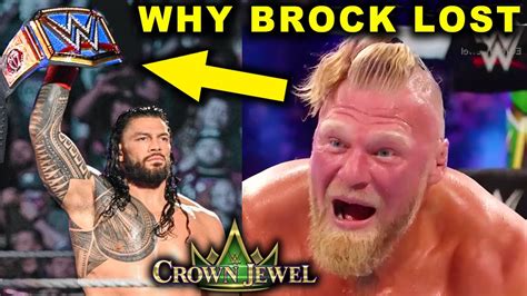 Real Reason Why Brock Lesnar Lost to Roman Reigns at WWE Crown Jewel 2021