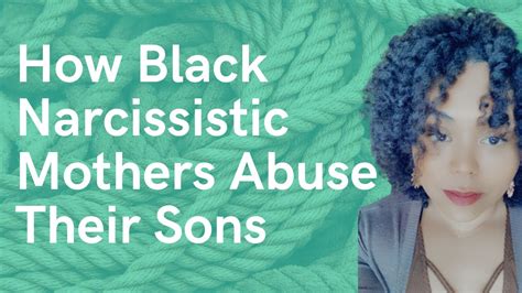 Black Women Healing How Black Narcissistic Mothers Infantilize Their