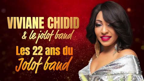 COME IN TO ME Viviane Chidid Le Djolof Band Anniversaire Les 22