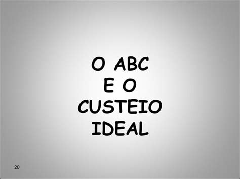 Capitulo 7 Abc Custeio Baseado Em Atividades PPT