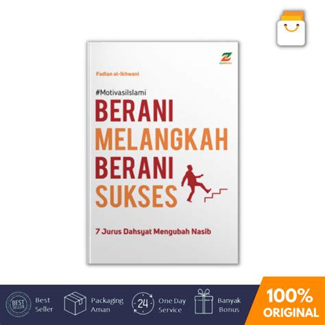 Jual Buku Motivasi Islami Berani Melangkah Berani Sukses Self