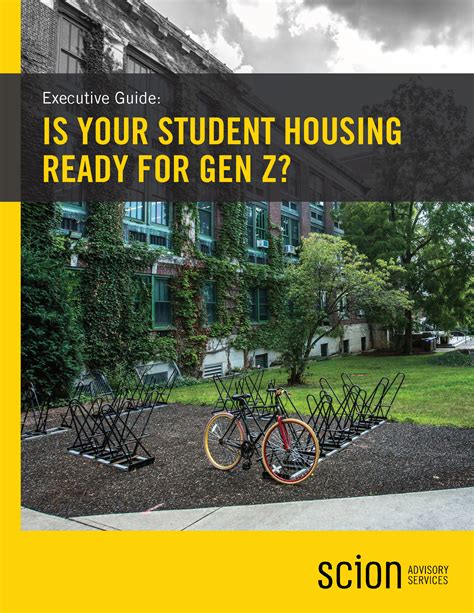 Executive Guide Is Your Student Housing Ready For Gen Z Scion Advisory