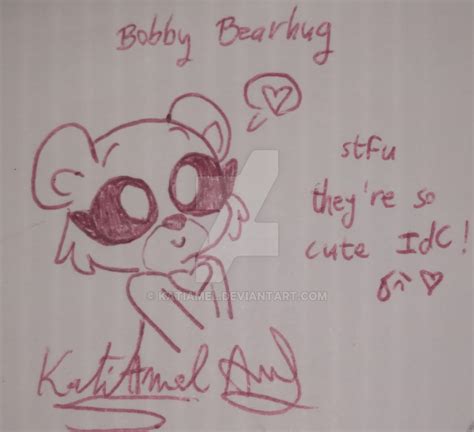 Bobby Bearhug By Katiamel On Deviantart