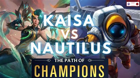 How To Beat Nautilus With Kaisa 1 Full Path Path Of Champions