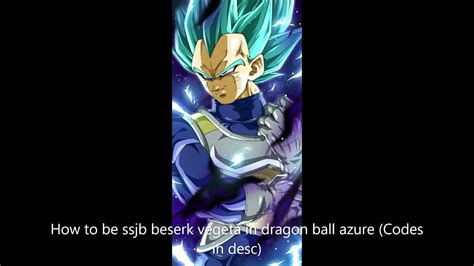 How To Be Aizen Ssjb Beserk Vegeta Ssj5 Xeno Goku Dragon Ball