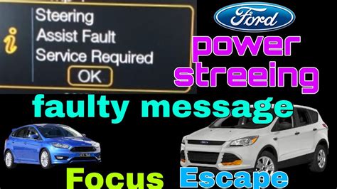 Ford Escape Focus Power Steering Fault Message On Dash U Code