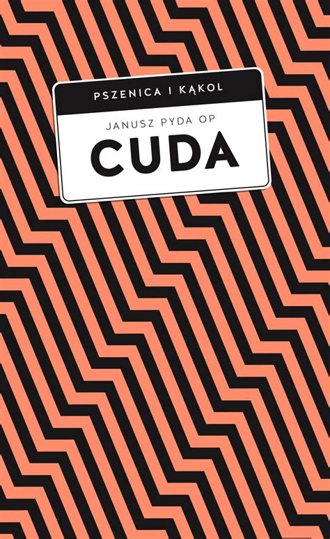 Cuda Janusz Pyda Op