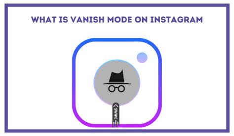 What Is Vanish Mode On Instagram Brandmentions Wiki