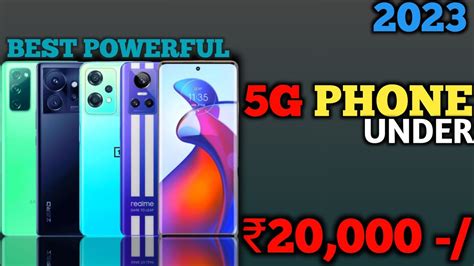 Top 5 Best Smartphone Under 20000 In January 2023 Mid Range Best Phone Under 20000 In India