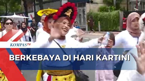 Hari Kartini Perempuan Berkebaya Gelar Parade Youtube