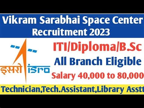 Vikram Sarabhai Space Centre Recruitment 2023 VSSC ISRO Recruitment