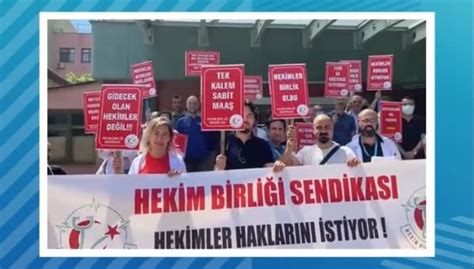 Hekimler Eylemde Hekim Sendikaları 2 Gün Süreyle İş Bırakıyor Sağlık Ağı