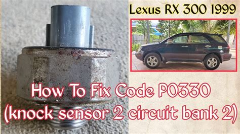 How To Fix Code P Knock Sensor Circuit Bank Youtube