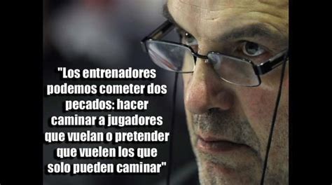 Bielsa Entrenador Futbol Frases De Futbol Entrenamiento Futbol