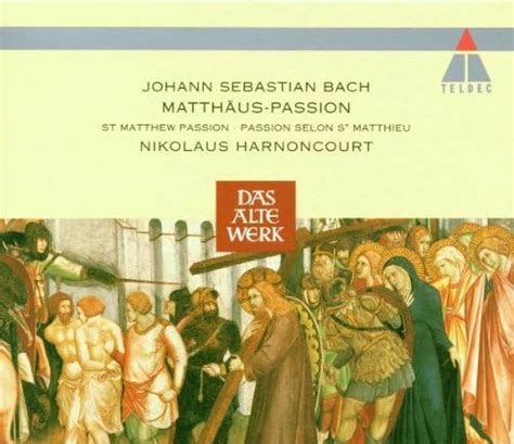 Passione Secondo Matteo Harnoncourt Nikolaus Cmw Bach Johann