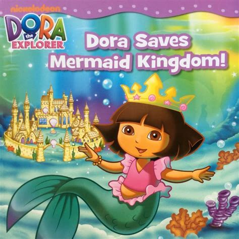 Dora The Explorer Mermaid Kingdom Book