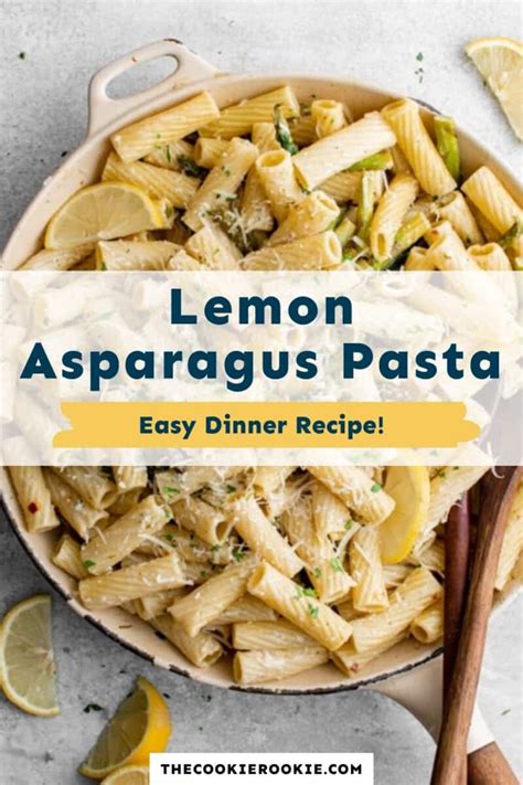 Lemon Asparagus Pasta Recipe The Cookie Rookie®