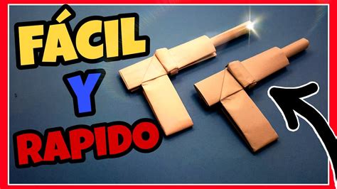 Como Hacer Una Uzi De Papel Facil Paso A Paso Origami D Pistola