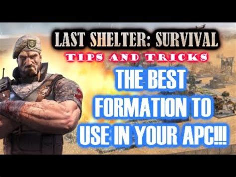 Last Shelter Survival Tips And Tricks The Best Formation To