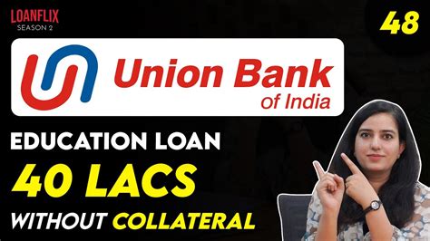 Union Bank Education Loan Schemes For Abroad Education YouTube