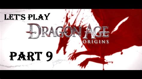 Let S Play Dragon Age Origins Part Ostagar Youtube