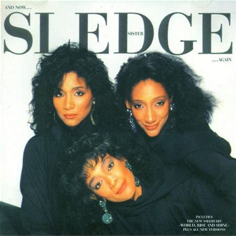 Sister Sledge And Nowsledgeagain Releases Discogs