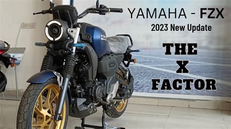 New 2023 Yamaha FZX New Updates The X Factor Full Detailed