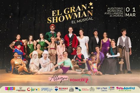 El Gran Showman El Musical Llega Al Auditorio Municipal De Avellaneda