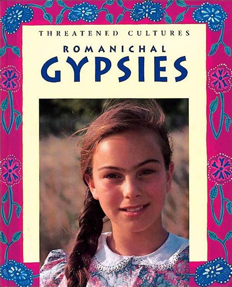 Romanichal Gypsies Threatened Cultures Thomas Acton 9780750228251