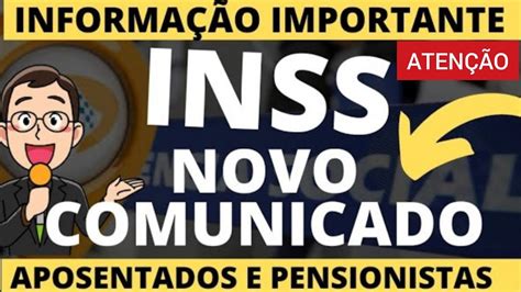 INSS HOJE NOVO COMUNICADO IMPORTANTE APOSENTADOS PENSIONISTAS INSS