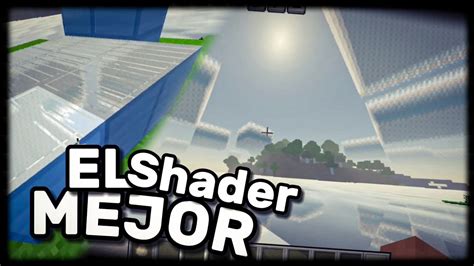 El Mejor Shader Para Minecraft Pe 120 Shader MÁs Realista Para