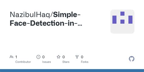 github nazibulhaqsimple face detection  python