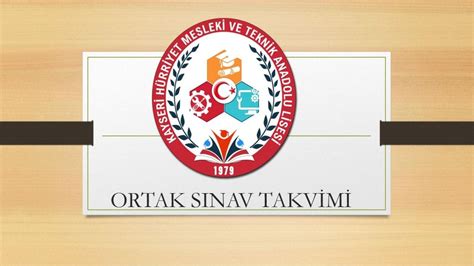 II DÖNEM ORTAK SINAV TARİHLERİ Hürriyet Mesleki ve Teknik Anadolu