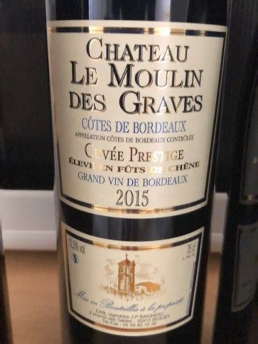 Chateau Le Moulin Des Graves Cuv E Prestige C Tes De Bordeaux Vivino Us